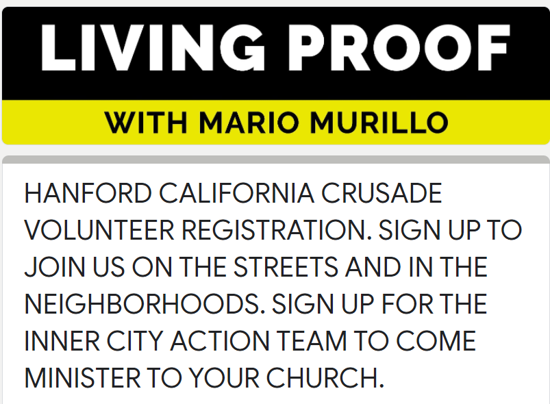 Living Proof Hanford, Crusade, CA. February 20-23, 2022